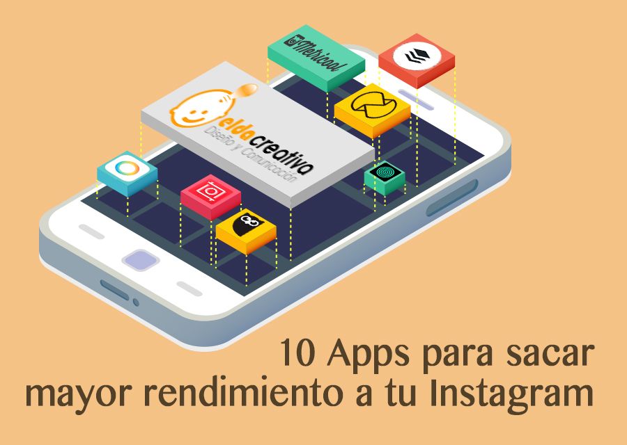 Apps para sacar mayor rendimiento a tu Instagram